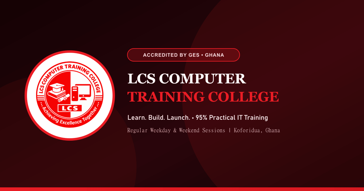 LCS Computer Training College | Learn. Build. Launch.